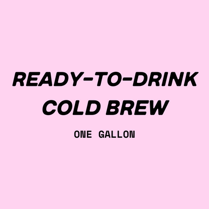 1 Gallon Cold Brew (Pickup Only)